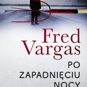 Po zapadnięciu nocy