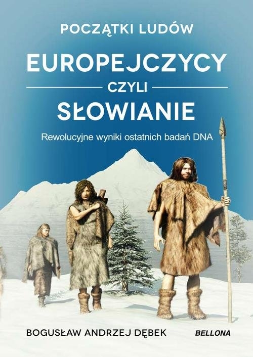 Początki ludów Europejczycy czyli Słowianie. Rewolucyjne wyniki ostatnich badań DNA