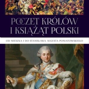 Poczet królów i książąt Polski