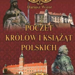 Poczet królów i książąt Polskich