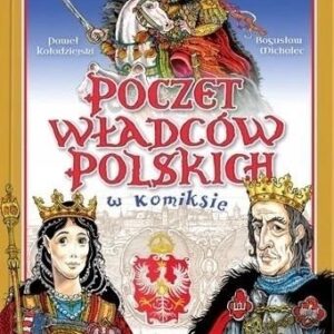 Poczet Władców Polski w komiksie