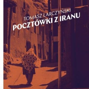 Pocztówki z Iranu