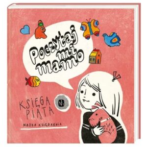 Poczytaj mi, mamo Księga piąta