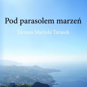 Pod parasolem marzeń