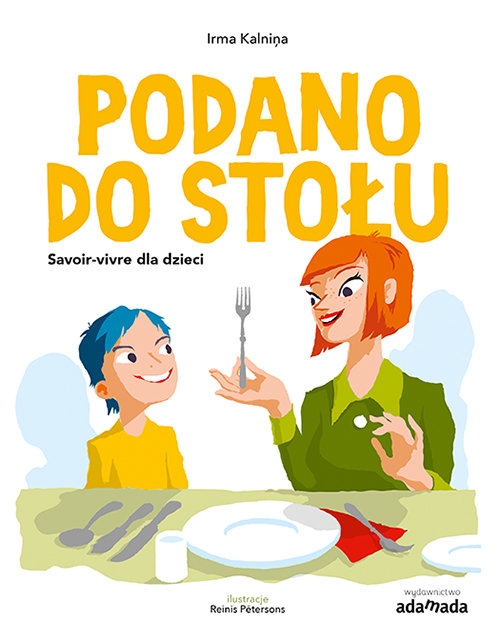 Podano do stołu. Savoir-vivre dla dzieci