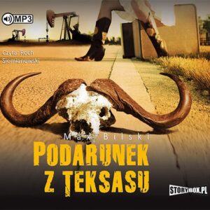 Podarunek z Teksasu (Audiobook)