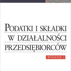 Podatki i składki w działalności przedsiębiorców