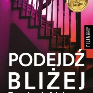 Podejdź bliżej