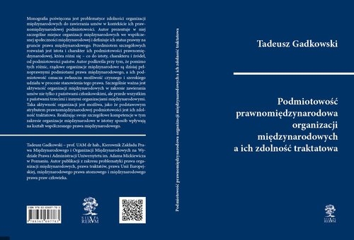 Podmiotowość prawnomiędzynarodowa organizacji międzynarodowych a ich zdolność traktatowa