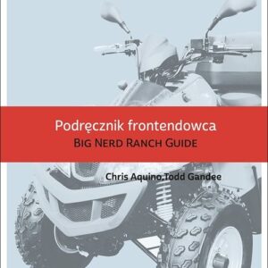 Podręcznik frontendowca The Big Nerd Ranch Guide