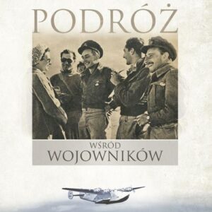 Podróż wśród wojowników