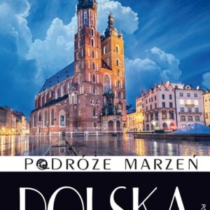 Podróże marzeń Polska