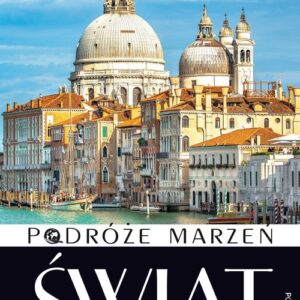 Podróże marzeń Świat