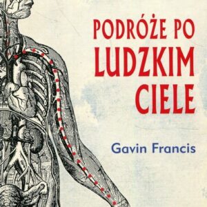 Podróże po ludzkim ciele