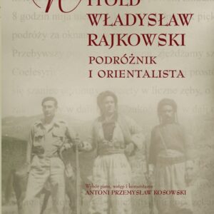 Podróżnik i orientalista