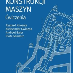 Podstaw konstrukcji maszyn. Ćwiczenia