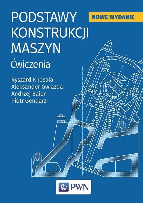 Podstaw konstrukcji maszyn. Ćwiczenia