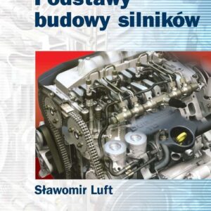 Podstawy budowy silników