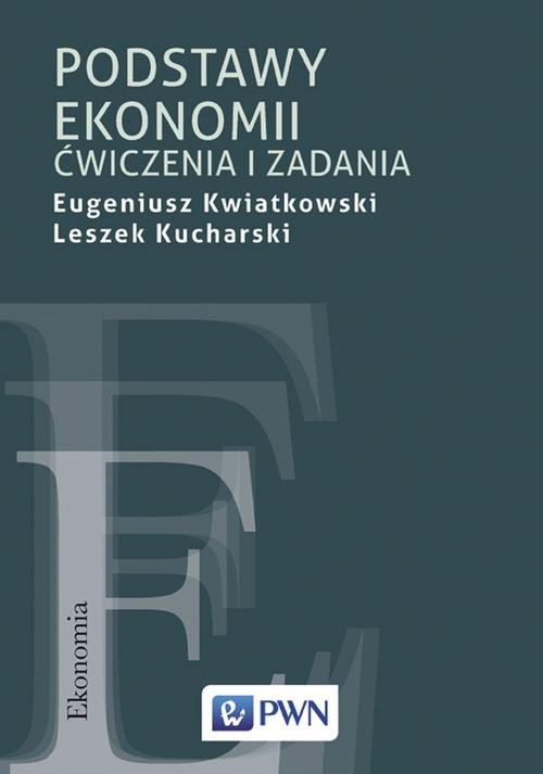 Podstawy ekonomii. Ćwiczenia i zadania