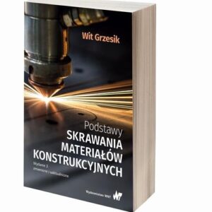 Podstawy skrawania materiałów konstrukcyjnych