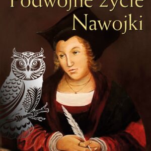 Podwójne życie Nawojki