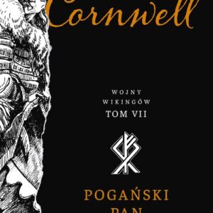 Pogański pan Wojny wikingów Tom 7
