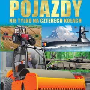 Pojazdy Nie tylko na czterech kołach