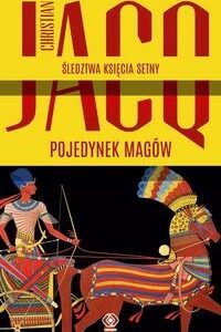 Pojedynek magów. Śledztwa księcia Setny Tom 4