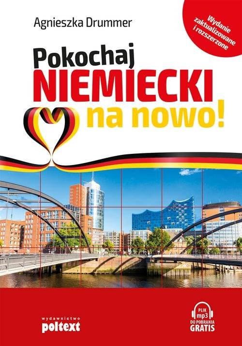 Pokochaj niemiecki na nowo. wydanie zaktualizowane i rozszerzone