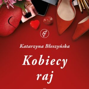 Pokolenie końca świata T.3 Kobiecy raj