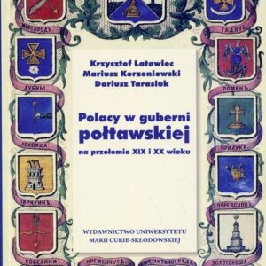 Polacy w guberni połtawskiej na przełomie XIX i XX wieku