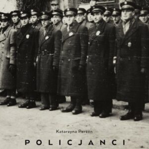 Policjanci. Wizerunek Żydowskiej Służby Porządkowej w getcie warszawskim