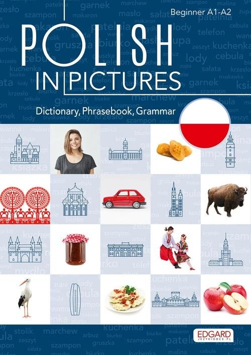Polish in pictures Polski w obrazkach Słówka rozmówki gramatyka