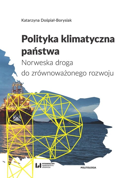 Polityka klimatyczna państwa. Norweska droga do zrównoważonego rozwoju