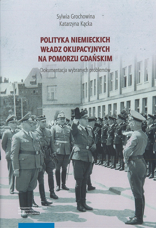 Polityka niemieckich władz okupacyjnych na Pomorzu Gdańskim