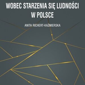 Polityka państwa wobec starzenia się ludności w Polsce