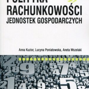Polityka rachunkowości jednostek gospodarczych