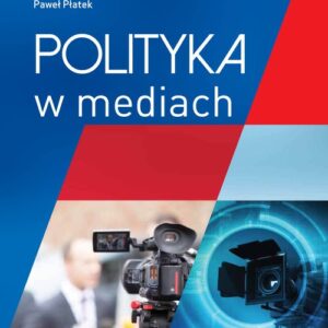 Polityka w mediach