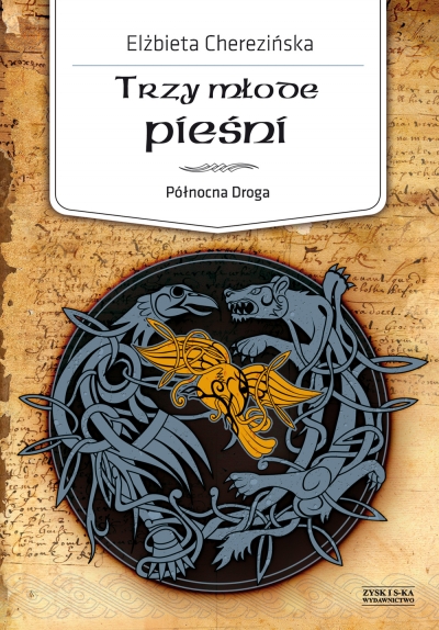 Północna droga. Tom 4. Trzy młode pieśni