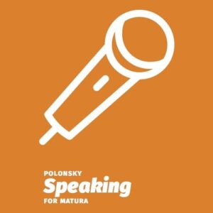 Polonsky Speaking for Matura. Wypowiedź ustna na poziomie podstawowym i rozszerzonym