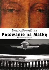 Polowanie na Matkę