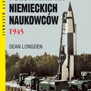 Polowanie na niemieckich naukowców 1945