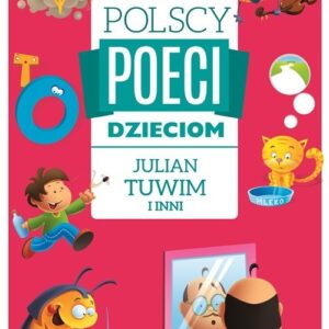 Polscy poeci dzieciom Julian Tuwim i inni