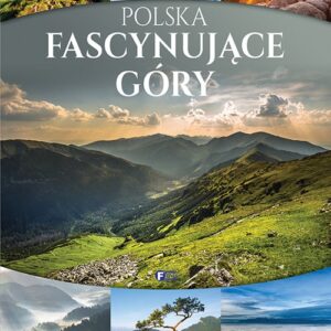 Polska Fascynujące góry