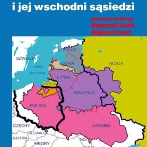 Polska i jej wschodni sąsiedzi