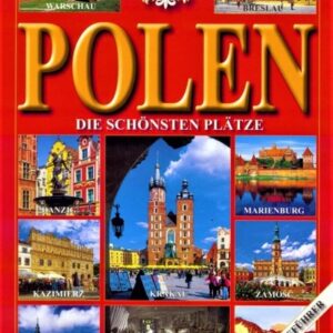 Polska. Najpiękniejsze miejsca - wer. niemiecka