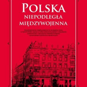 Polska Niepodległa międzywojenna