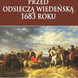 Polska przed odsieczą 1683 roku