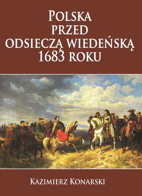 Polska przed odsieczą 1683 roku