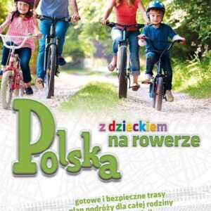 Polska z dzieckiem na rowerze